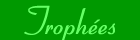 trophees de prestiges ou d'entreprise ou de communication